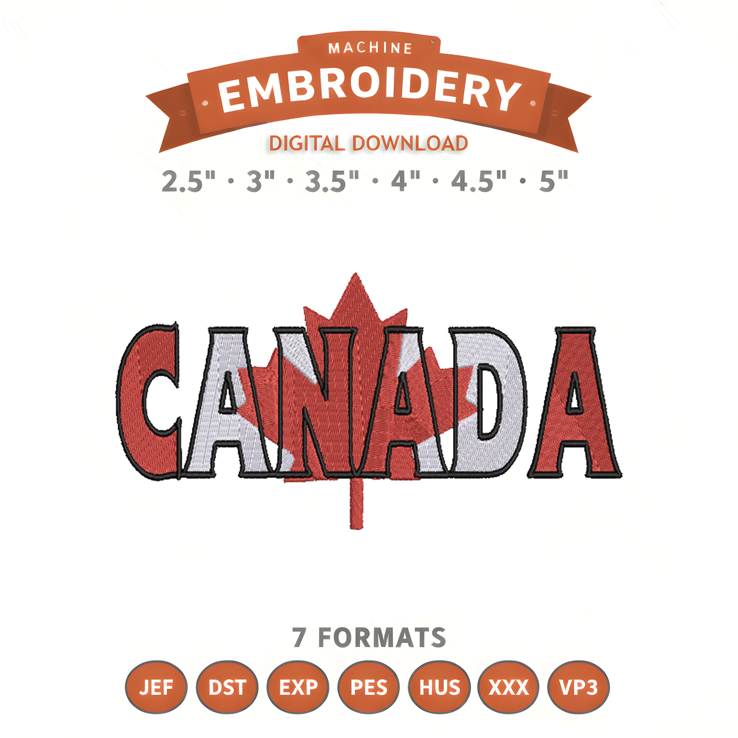 Canada Embroidery Design File | Digital Download | 6 Sizes & 7 Formats Included Threaded Dreams