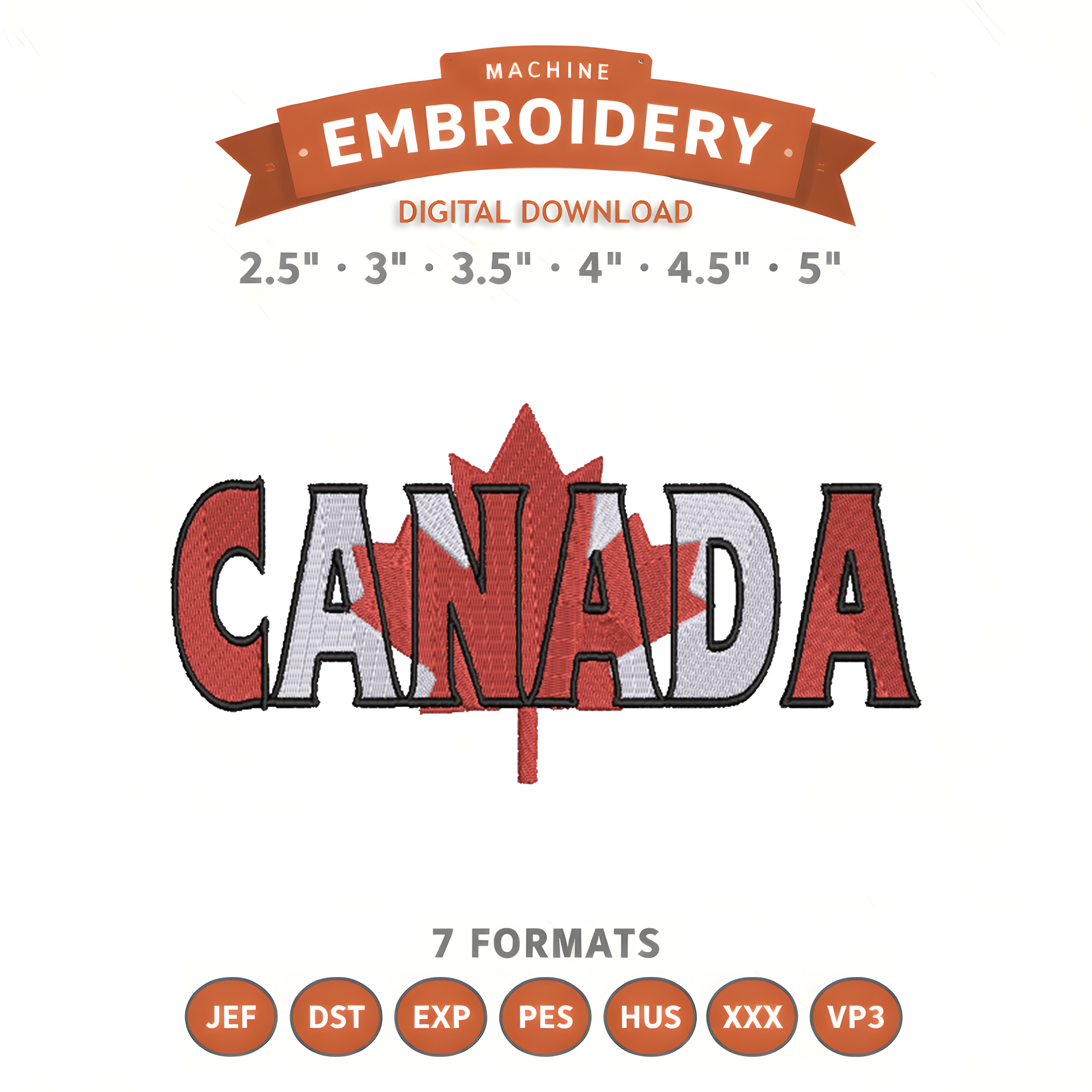 Canada Embroidery Design File | Digital Download | 6 Sizes & 7 Formats Included Threaded Dreams