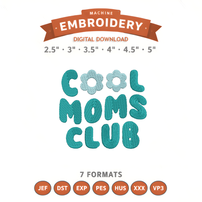 Cool Moms Club Embroidery Design File | Digital Download | 6 Sizes & 7 Formats Included Threaded Dreams