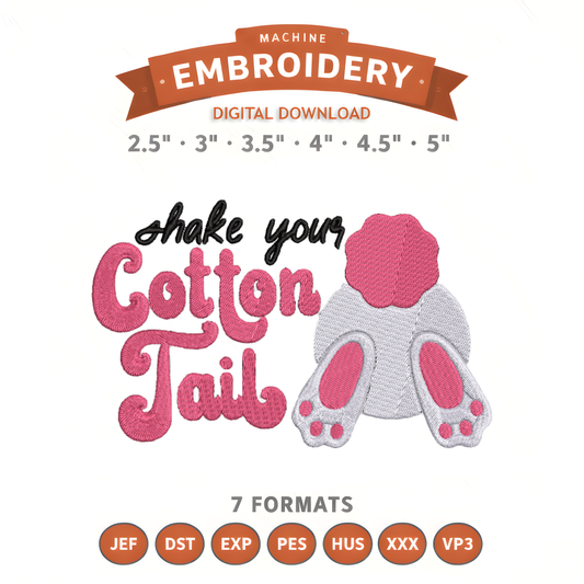 Shake Your Cotton Tail Embroidery Design File | Digital Download | 6 Sizes & 7 Formats Included Threaded Dreams