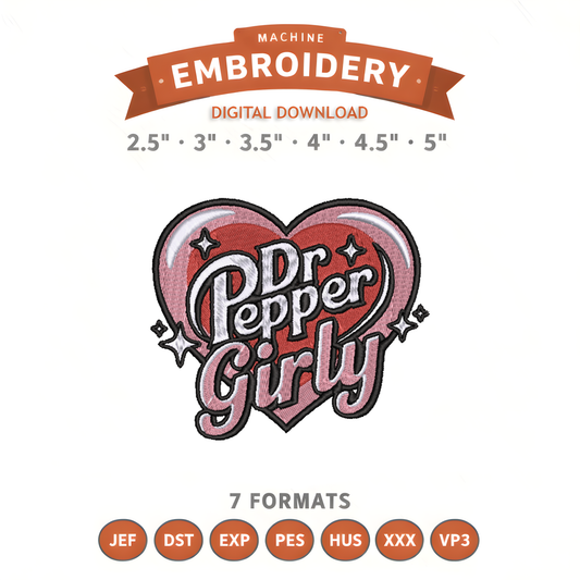 Dr Pepper Girly Embroidery Design File | Digital Download | 6 Sizes & 7 Formats Included Threaded Dreams