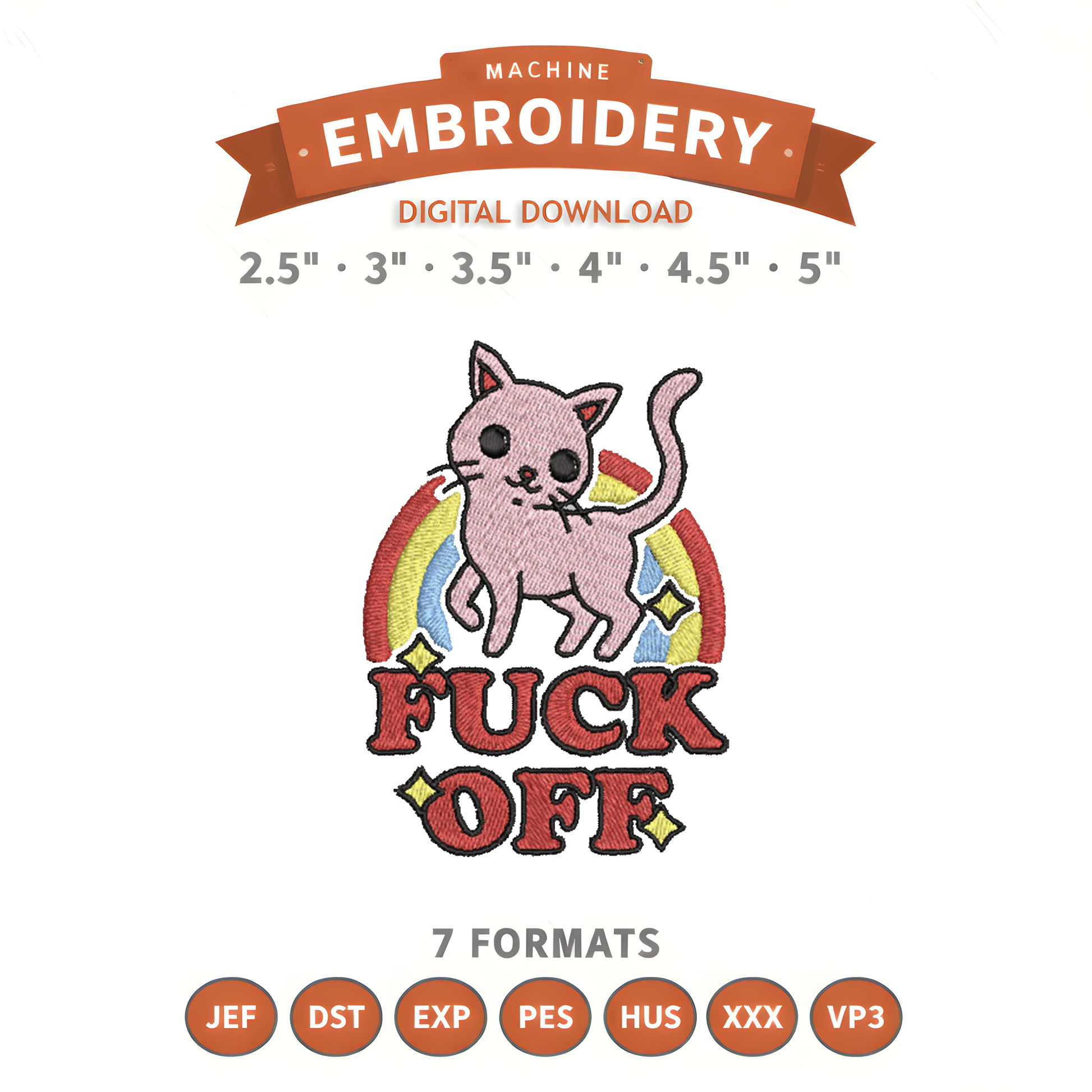 Fuck Off Cat Embroidery Design File | Digital Download | 6 Sizes & 7 Formats Included Threaded Dreams