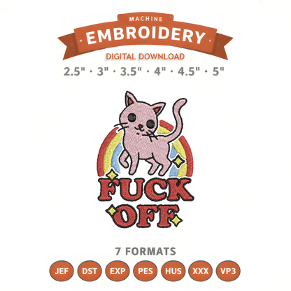 Fuck Off Cat Embroidery Design File | Digital Download | 6 Sizes & 7 Formats Included Threaded Dreams