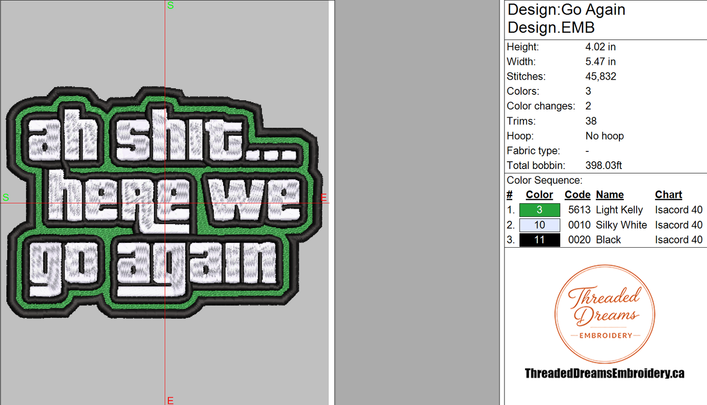 Ah Shit Here We Go Again Embroidery Design File | Digital Download | 6 Sizes & 7 Formats Included Threaded Dreams