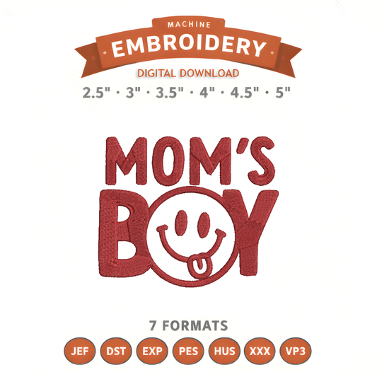 Mom's Boy Embroidery Design File | Digital Download | 6 Sizes & 7 Formats Included Threaded Dreams