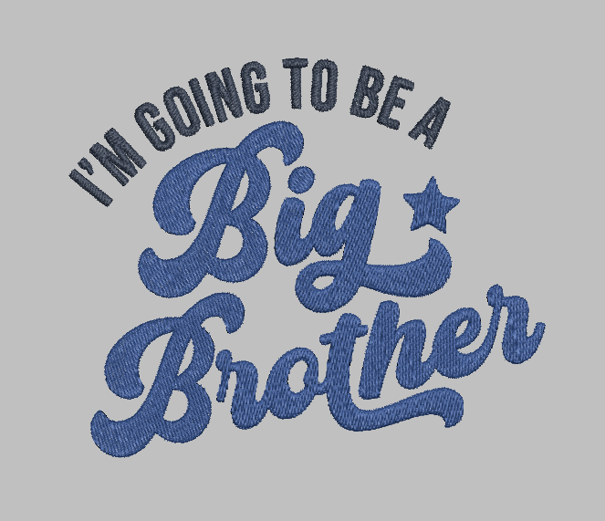 Big Brother Announcement Embroidery Design File | Digital Download | 6 Sizes & 7 Formats Included Threaded Dreams