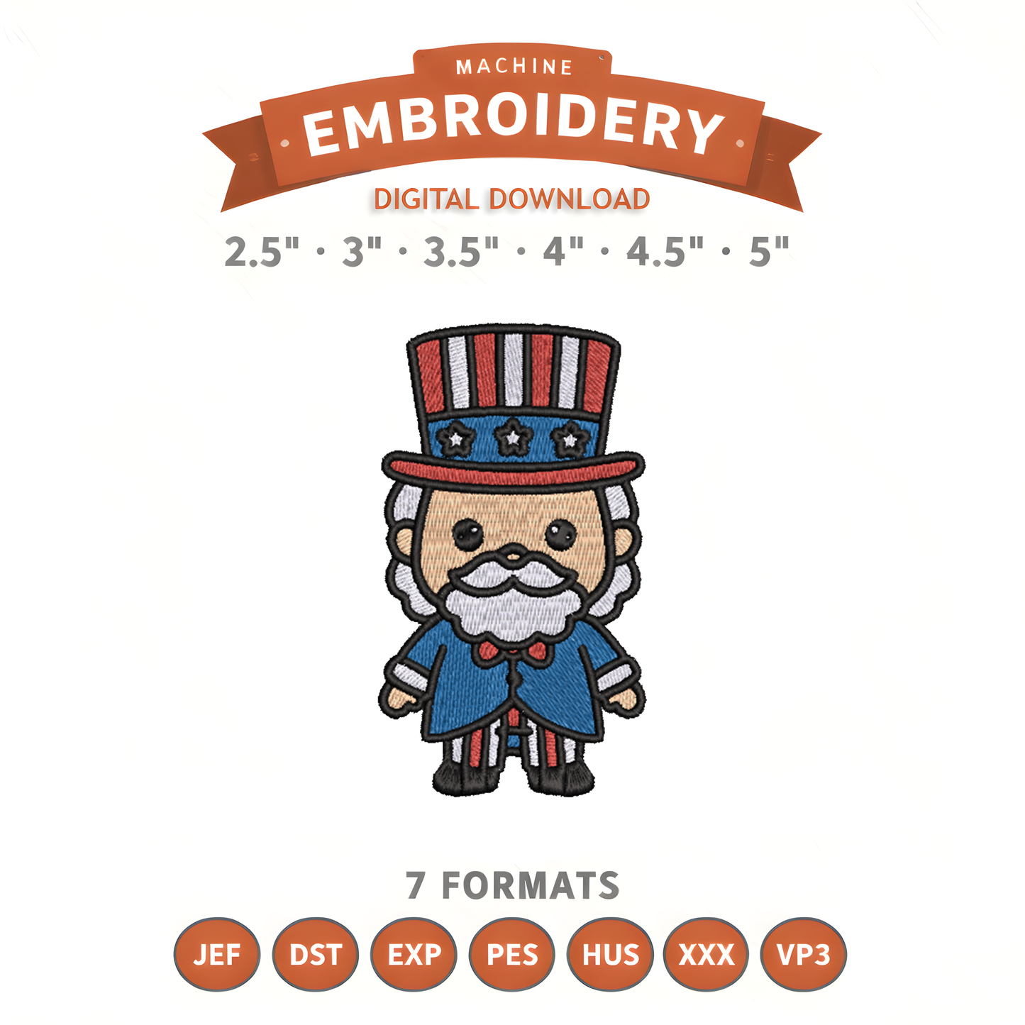 Uncle Sam Embroidery Design File | Digital Download | 6 Sizes & 7 Formats Included Threaded Dreams