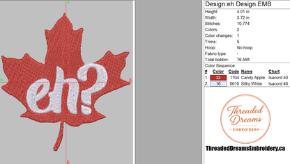 Canada "Eh?" Embroidery Design File | Digital Download | 6 Sizes & 7 Formats Included Threaded Dreams