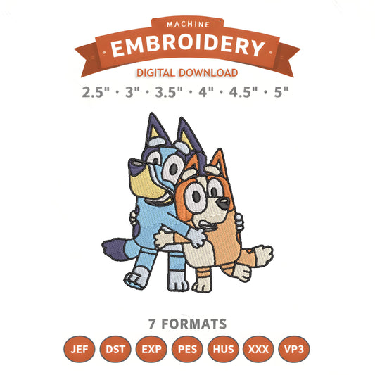 Bluey and Bingo Embroidery Design File | Digital Download | 6 Sizes & 7 Formats Included