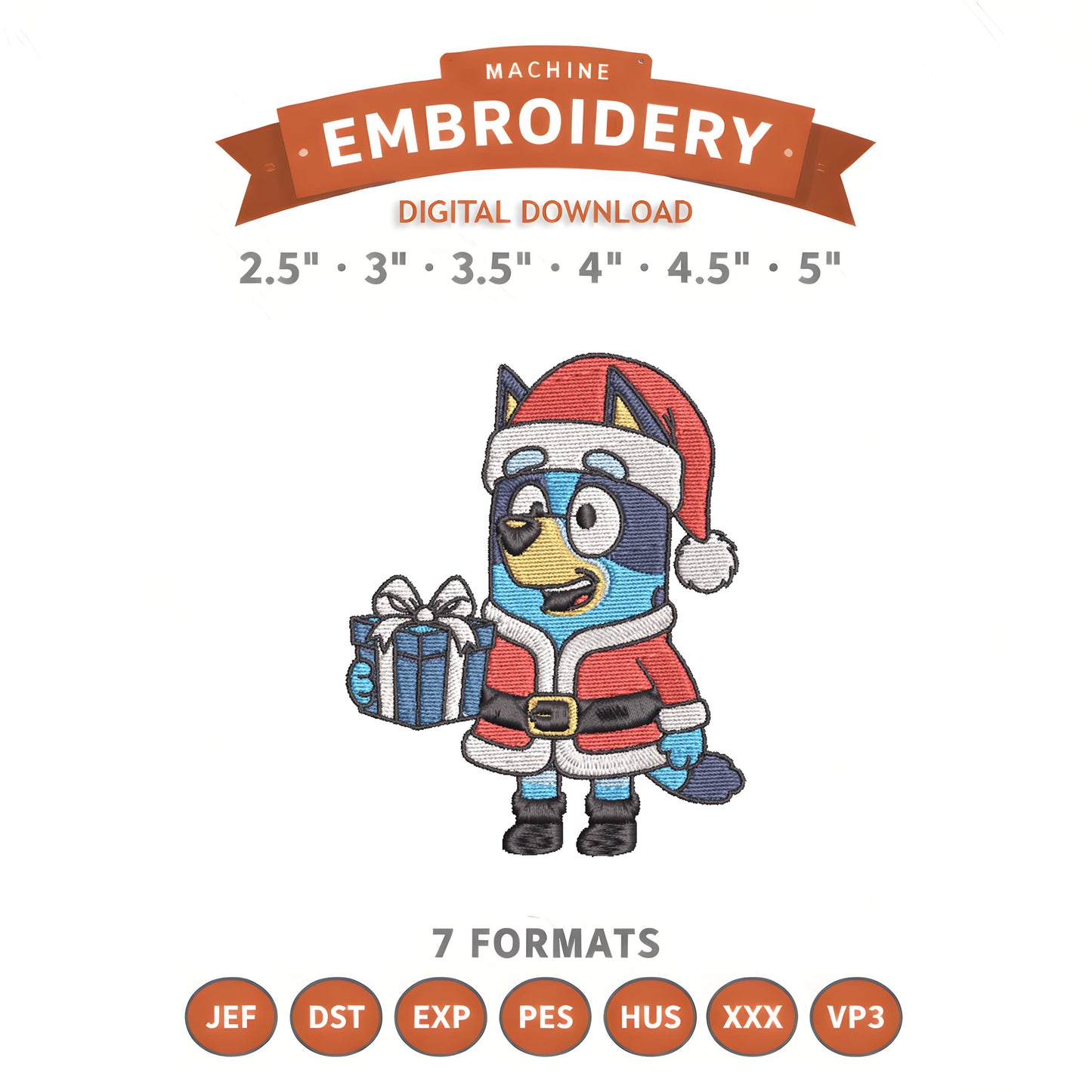Bluey Santa Embroidery Design File | Digital Download | 6 Sizes & 7 Formats Included